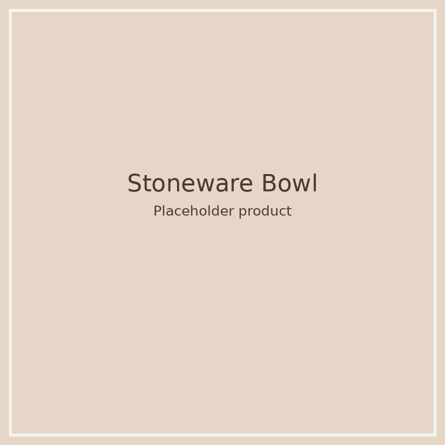 Placeholder product: Stoneware Bowl