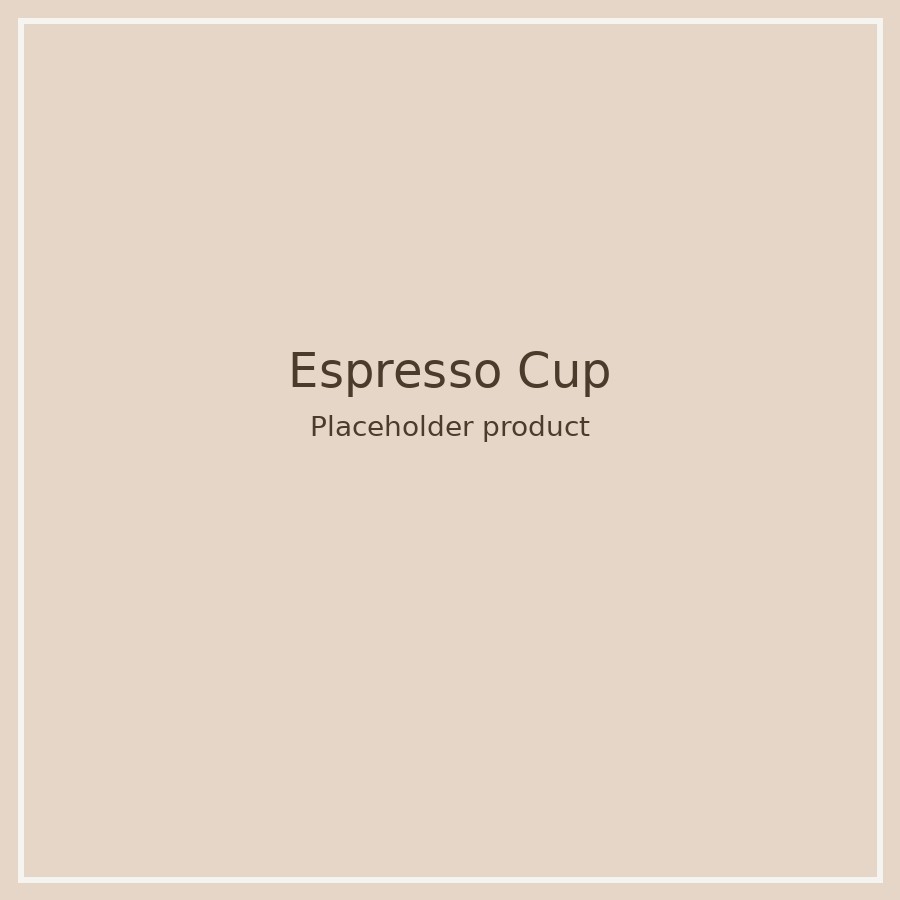 Espresso Cup placeholder